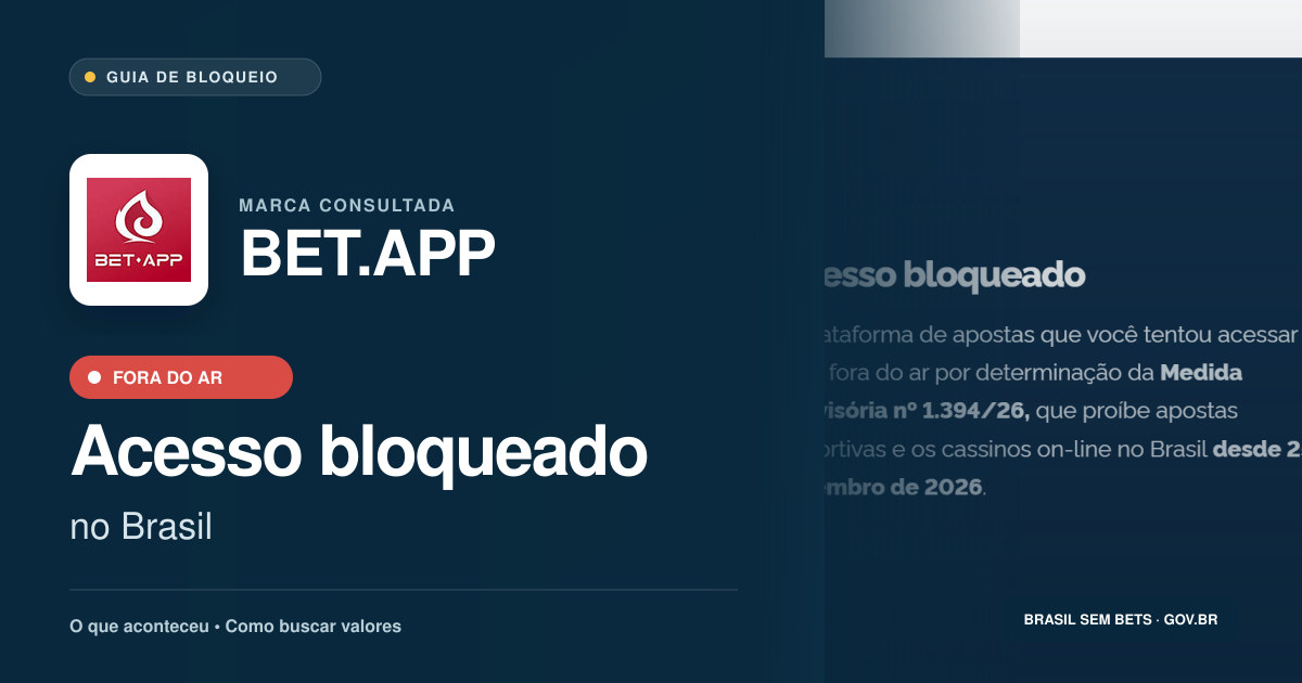 BET.APP: acesso bloqueado no Brasil e orientações para buscar valores