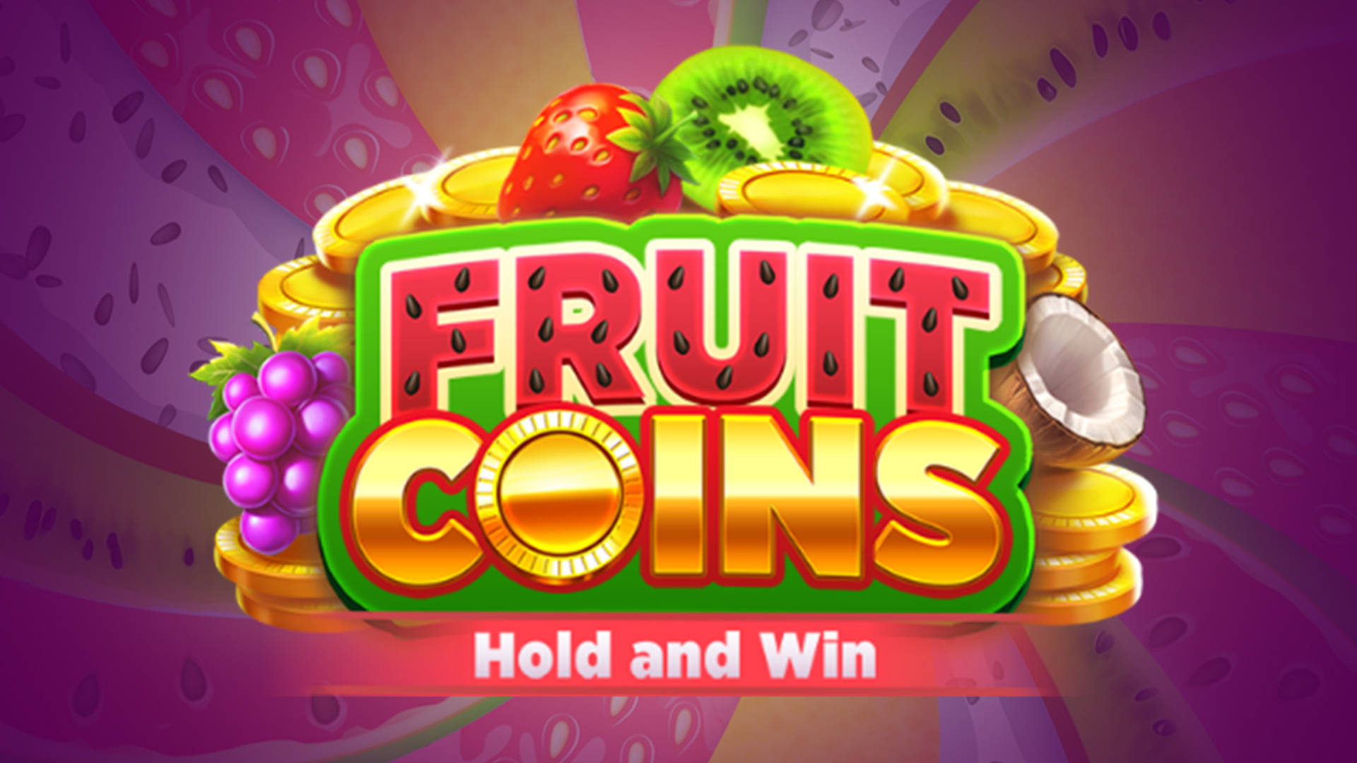Fruit Coins Hold and Win